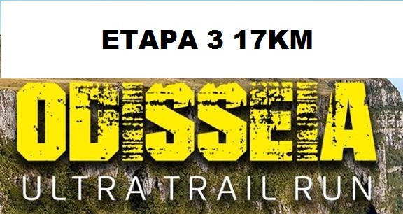 ODISSEIA ULTRA TRAIL RUN 2019 ETAPA 3 17KM
