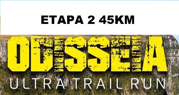 ODISSEIA ULTRA TRAIL RUN 2019 ETAPA 2 45KM